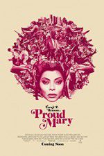 Watch Proud Mary Sockshare