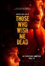 Watch Those Who Wish Me Dead Sockshare