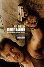 Watch Blood Father Sockshare