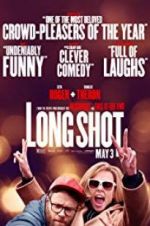 Watch Long Shot Sockshare