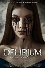 Watch Delirium Sockshare