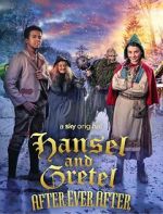 Watch Hansel & Gretel: After Ever After Sockshare