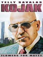 Watch Kojak: Flowers for Matty Sockshare