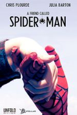 Watch A Friend Called Spider-Man (Short 2018) Sockshare