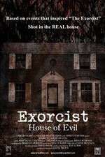 Watch Exorcist House of Evil Sockshare
