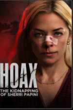 Watch Hoax: The Kidnapping of Sherri Papini Sockshare
