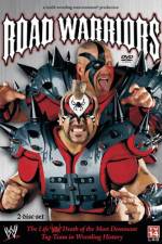 Watch Road Warriors The Life and Death of Wrestling's Most Dominant Tag Team Sockshare