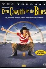 Watch Even Cowgirls Get the Blues Sockshare