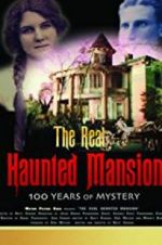 Watch The Real Haunted Mansion Sockshare