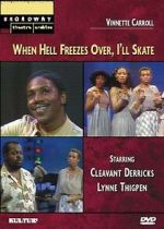 Watch When Hell Freezes Over, I\'ll Skate Sockshare