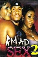 Watch Mad Sex 2 Sockshare