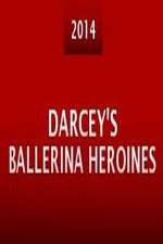 Watch Darcey's Ballerina Heroines Sockshare
