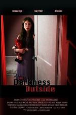 Watch The Darkness Outside Sockshare