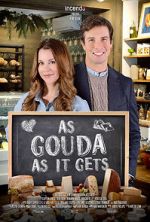 Watch As Gouda as it Gets Sockshare