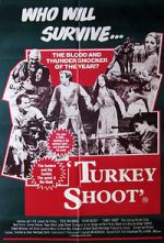 Watch Turkey Shoot Sockshare