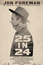 Watch 25 IN 24 Sockshare