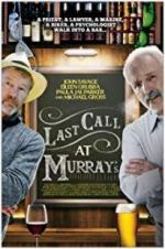 Watch Last Call at Murray\'s Sockshare