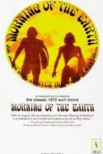 Watch Morning of the Earth Sockshare