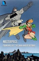 Watch Masterpiece: Frank Miller\'s The Dark Knight Returns Sockshare