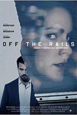 Watch Off the Rails Sockshare
