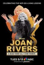 Watch Joan Rivers: A Dead Funny All-Star Tribute (TV Special 2025) Sockshare