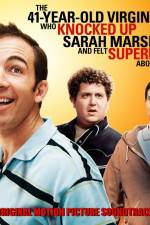 Watch The 41-Year-Old Virgin Who Knocked Up Sarah Marshall and Felt Superbad About It Sockshare