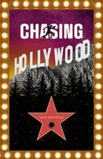 Watch Chasing Hollywood Sockshare