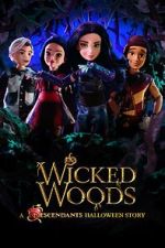 Watch Wicked Woods: A Descendants Halloween Story (TV Special 2019) Sockshare