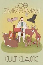 Watch Joe Zimmerman: Cult Classic (TV Special 2023) Sockshare