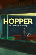 Watch Exhibition on Screen: Hopper - An American Love Story Sockshare
