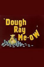 Watch Dough Ray Me-ow (Short 1948) Sockshare