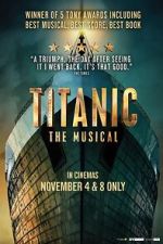 Watch Titanic: The Musical Sockshare