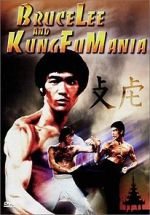Watch Bruce Lee and Kung Fu Mania Sockshare