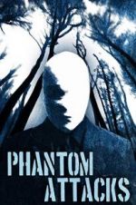 Watch Phantom Attack Sockshare