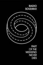 Watch Part of the Weekend Never Dies Sockshare