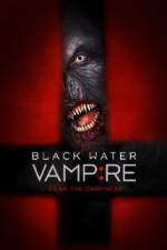 Watch Black Water Vampire Sockshare