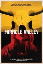 Watch Miracle Valley Sockshare