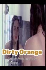 Watch Dirty Orange Sockshare