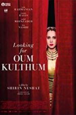 Watch Looking for Oum Kulthum Sockshare