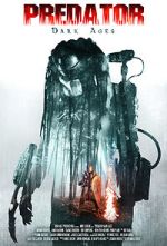 Watch Predator Dark Ages (Short 2015) Sockshare