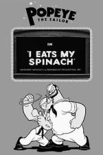 Watch I Eats My Spinach (Short 1933) Alluc