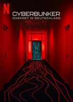 Watch Cyberbunker: The Criminal Underworld Sockshare