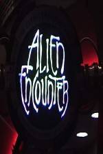 Watch Alien Encounters from New Tomorrowland Sockshare