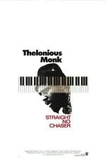 Watch Thelonious Monk: Straight, No Chaser Sockshare