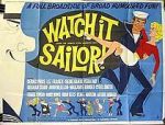 Watch Watch It, Sailor! Sockshare