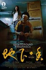 Watch Underground Fragrance Sockshare