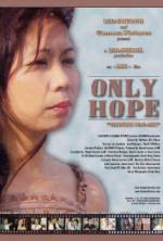 Watch Only Hope Sockshare