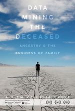 Watch Data Mining the Deceased: Ancestry and the Business of Family Sockshare
