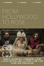 Watch From Hollywood to Rose Sockshare