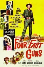 Watch Four Fast Guns Sockshare